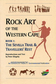 Rock Art of the Western Cape: The Sevilla Trail & Travellers Rest, by Peter Slingsby.  Ekkoprint, 2nd edition. Lake Side, South Africa 1996. ISBN 0620198109 / ISBN 0-620-19810-9