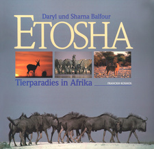 Etosha: Tierparadies in Afrika, von Daryl Balfour und Sharna Balfour. ISBN 3440064999 / ISBN 3-440-06499-9