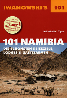 101 Namibia: Die schönsten Reiseziele, Lodges & Gästefarmen (Iwanowski), von Michael Iwanowski. 3. Auflage. Dormagen, 2017. ISBN 9783861971610 / ISBN 978-3-86197-161-0