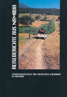 Reiseberichte aus Namibia, von Bernd Kroemer et al.
